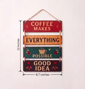 Coffee Makes Everything Possible Kitchen Wall Hanging gallery image 3