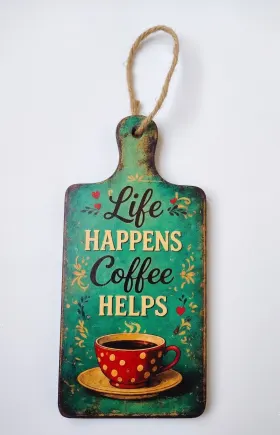 Life Happens Coffee Helps Wall Hanging gallery image 5