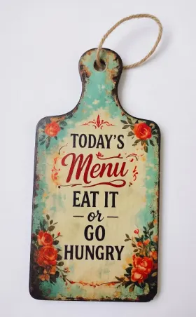 Today’s Menu Eat It or Go Hungry Wall Hanging gallery image 3